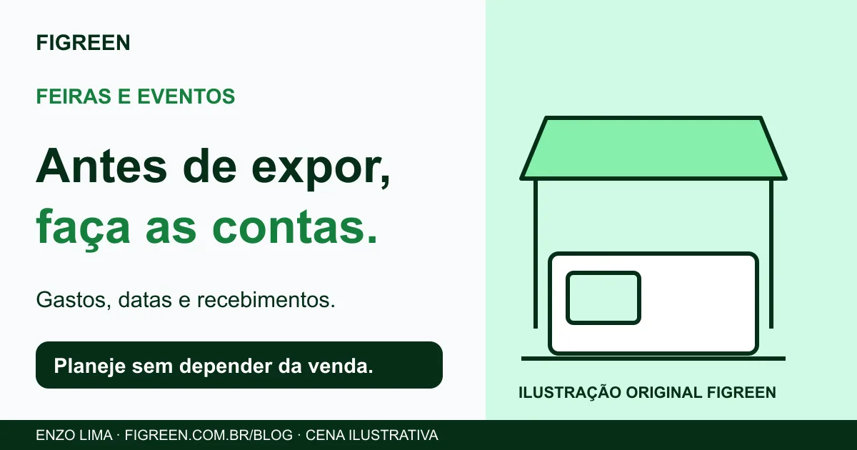 Ilustração original Figreen de um estande ao lado da orientação para planejar gastos, datas e recebimentos antes de participar de uma feira.
